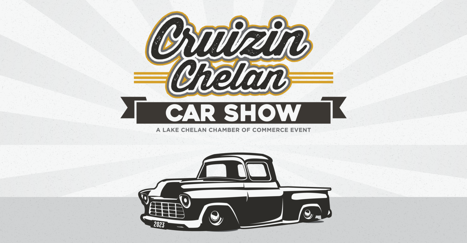 Cruizin Chelan Car Show Lake Chelan Chamber of Commerce