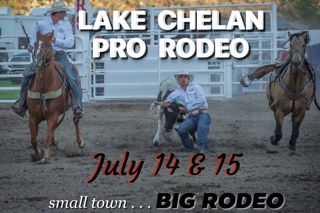 Lake Chelan Pro Rodeo Lake Chelan Chamber of Commerce