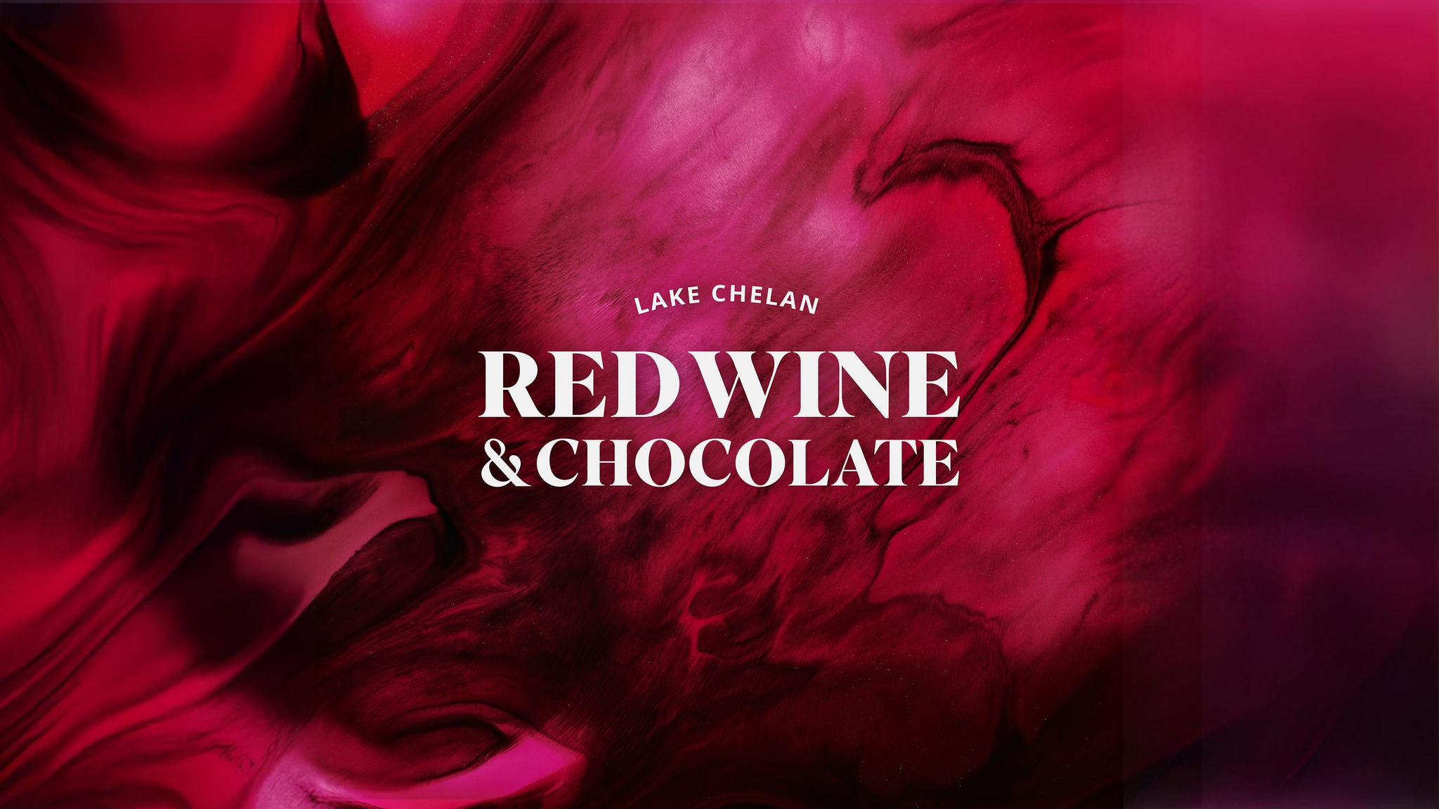 Red Wine & Chocolate Lake Chelan Chamber of Commerce